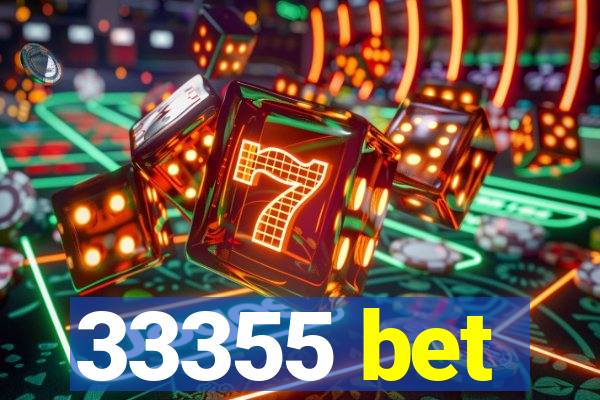 33355 bet